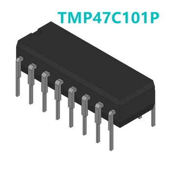 1 шт. Новая интегральная схема TMP47C101P 47C101P DIP-16 Original